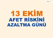 13 Ekim Dünya Afet Risklerinin Azaltılması Günü Pano ve Etkinlik Paketi — 13. sayfa