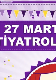 27 Mart Dünya Tiyatrolar Günü Pano Şeridi ve 6 Bilgi Posteri (8 parça · 84 × 59 cm) — 3. sayfa