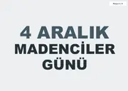 4 Aralık Dünya Madenciler Günü Pano ve Etkinlik Paketi — 13. sayfa
