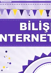 Bilişim ve İnternet Kulübü Pano Şeridi ve 6 Bilgi Posteri (8 parça · 84 × 59 cm) — 3. sayfa