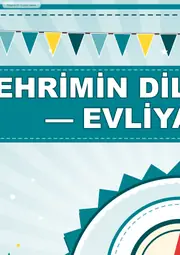 Dilimizin Zenginlikleri Kasım Panosu: Şehrimin Dil Hazineleri — Evliya Çelebi — Pano Şeridi ve 6 Bilgi Posteri (8 parça) — 3. sayfa